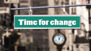 Sign that reads "time for change"