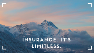 Mountain scene with text that says "Insurance. It's Limitless."